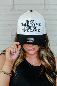Don't Take To Me During The Game Trucker