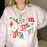 Merry + Bright Sweatshirt