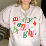 Merry + Bright Sweatshirt