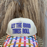 Let The Good Times Embroidered Trucker Hat