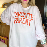 Favorite Parent Sweatshirt - Pink + Red
