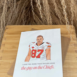I Love You More Than Chiefs Card