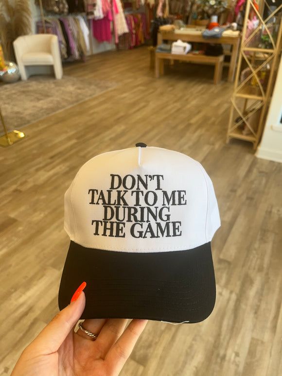 Don't Take To Me During The Game Trucker